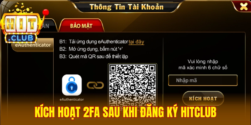 Kích hoạt 2FA sau khi đăng ký Hitclub